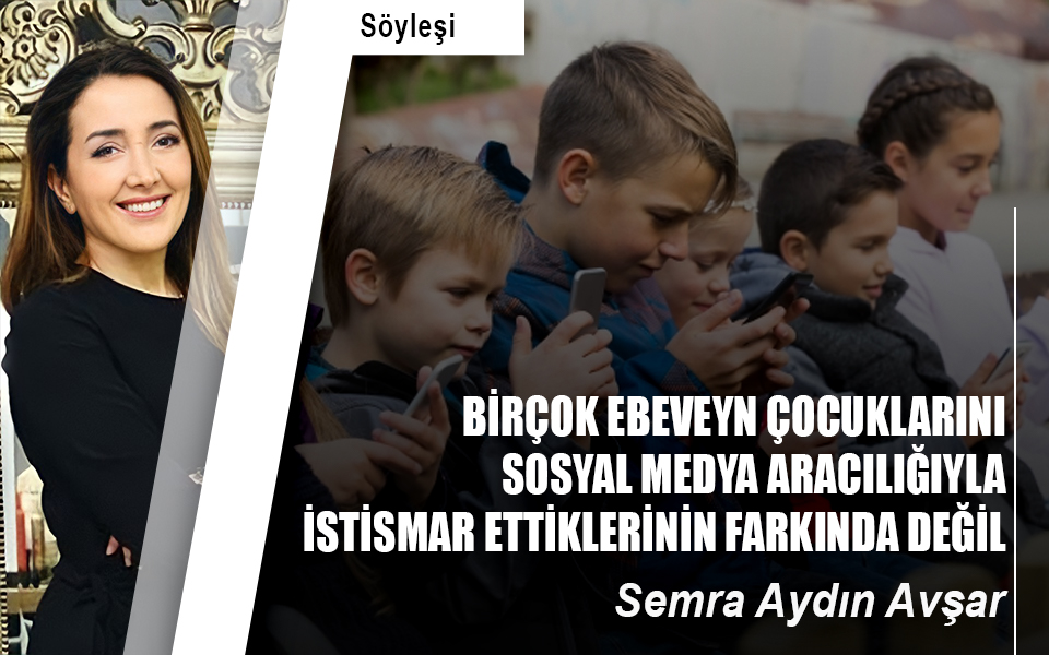 Birçok ebeveyn çocuklarını sosyal medya aracılığıyla istismar ettiklerinin farkında değil